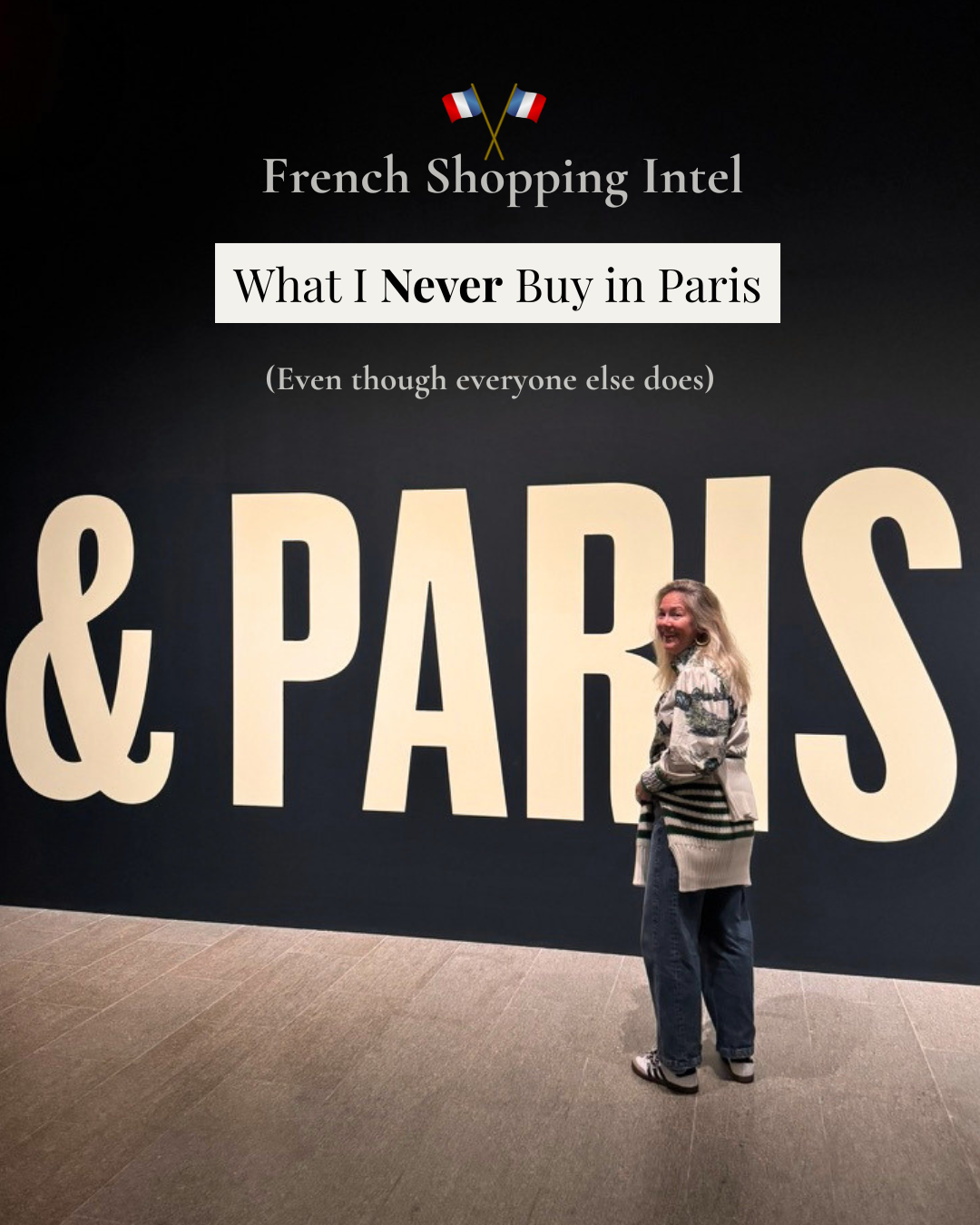 What I Never Buy In Paris (Even Though Everyone Else Does)