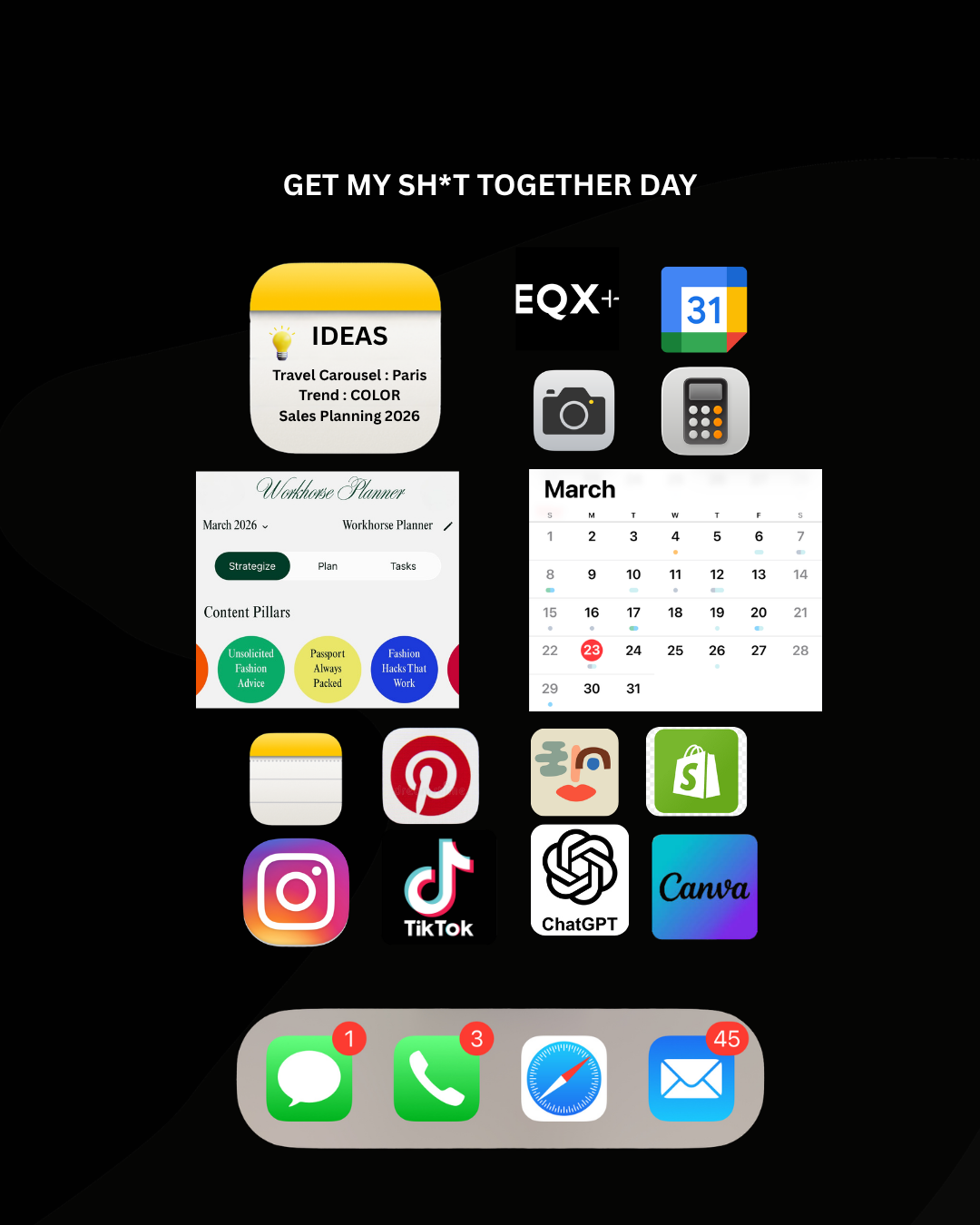 March : Get My Shit Together Day