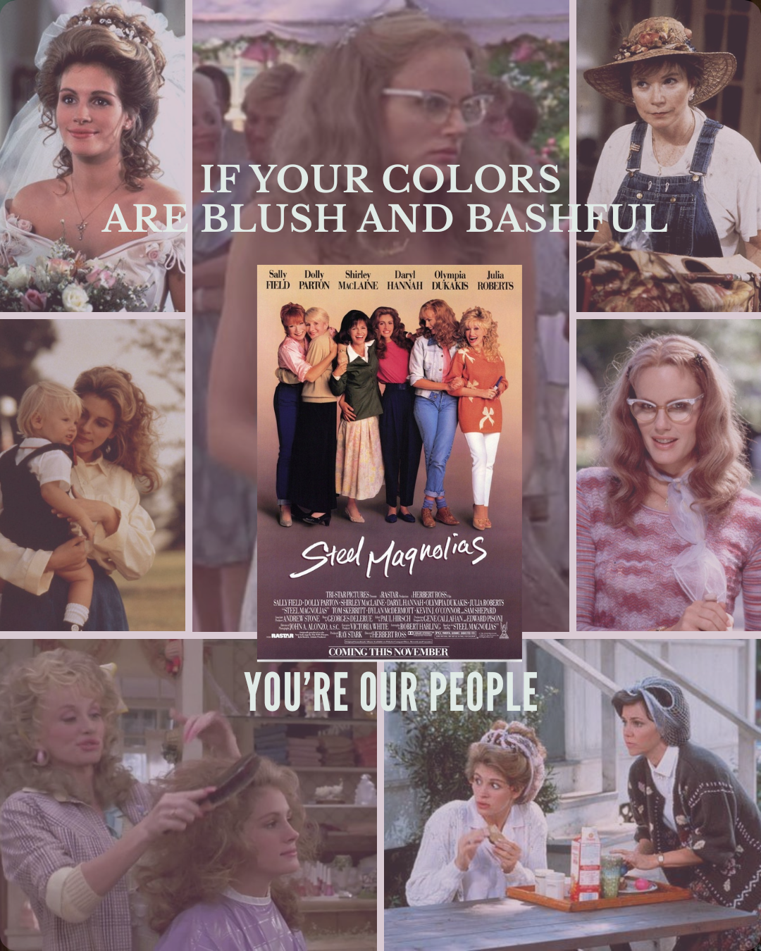 Steel Magnolias