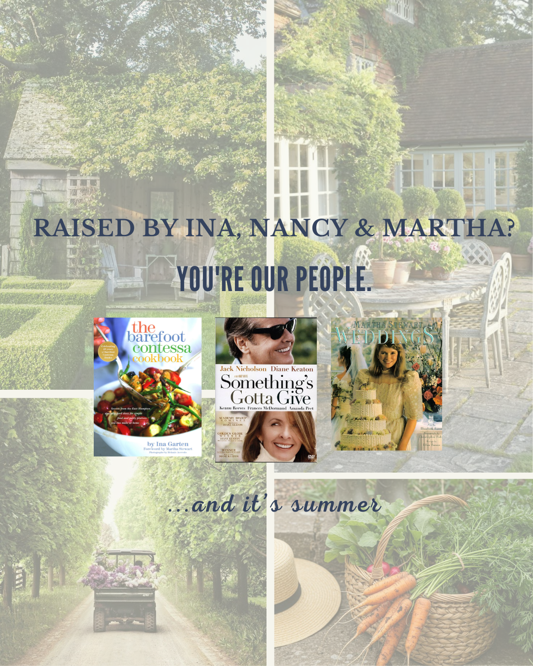 Raised by Ina, Nancy & Martha?
