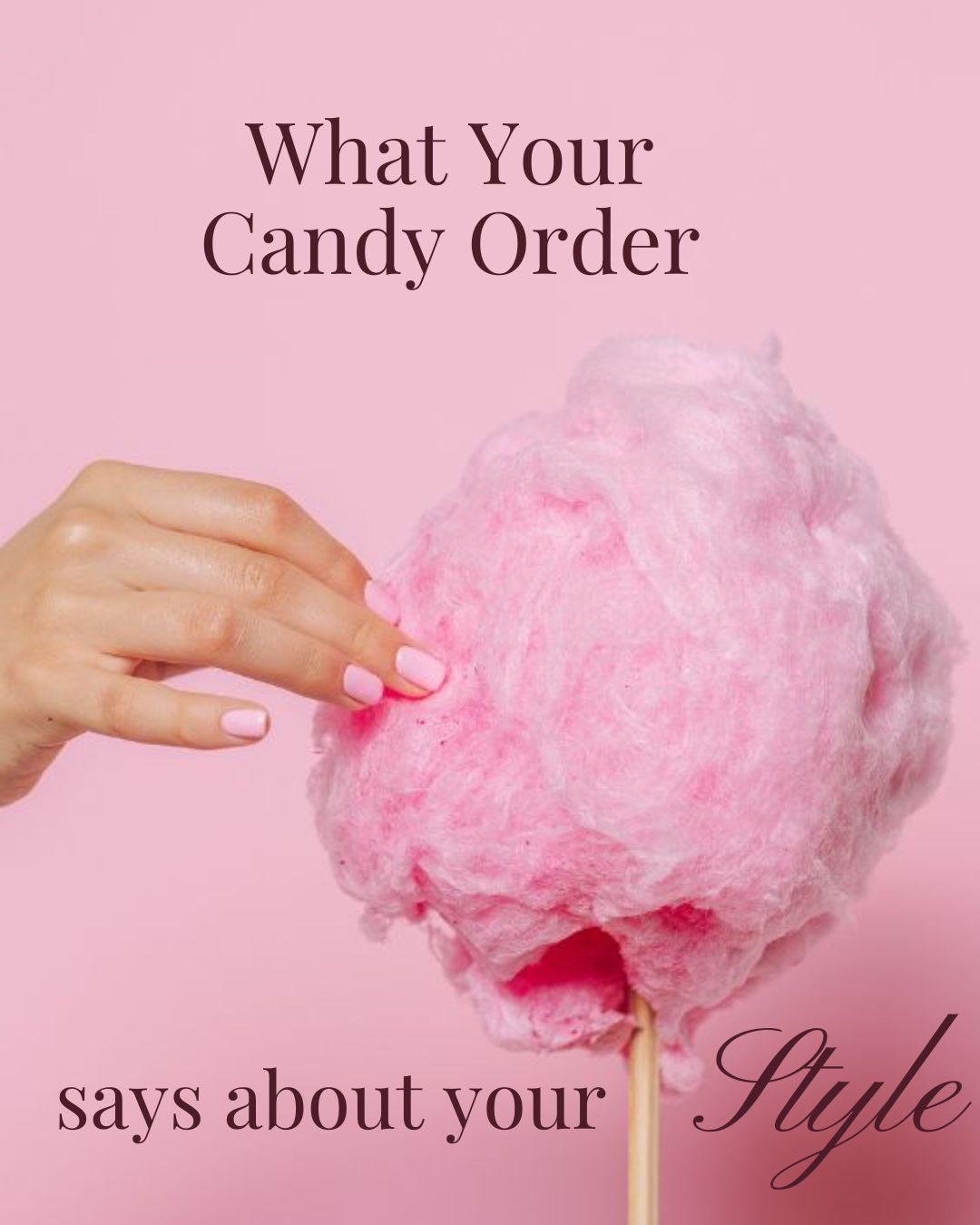 What Your Candy Order Says About Your Style