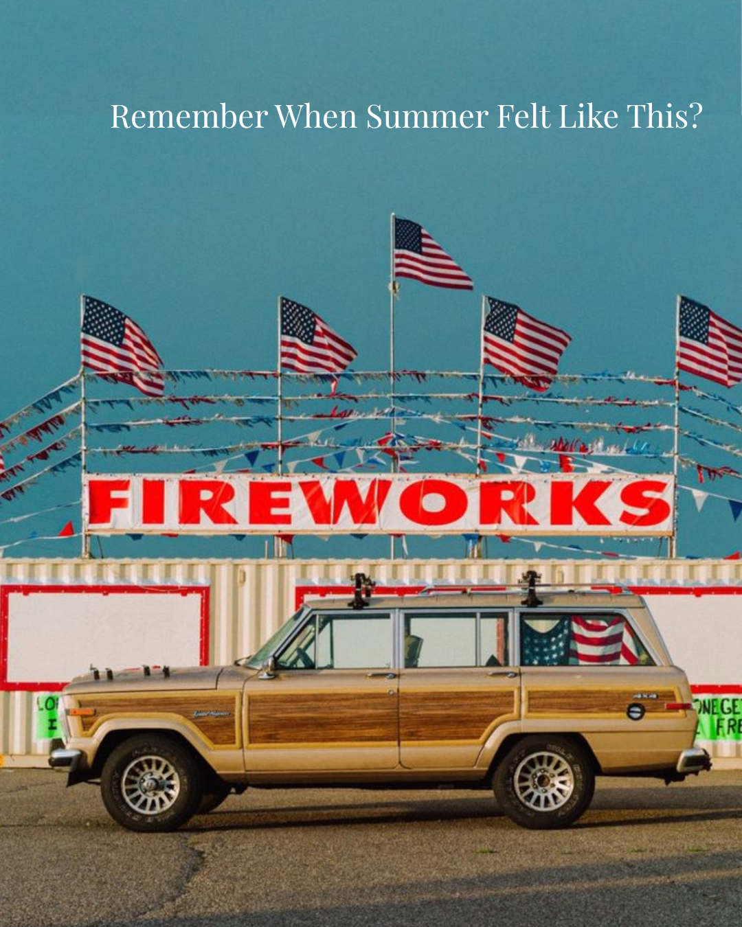 Remember When Summer Felt Like This?