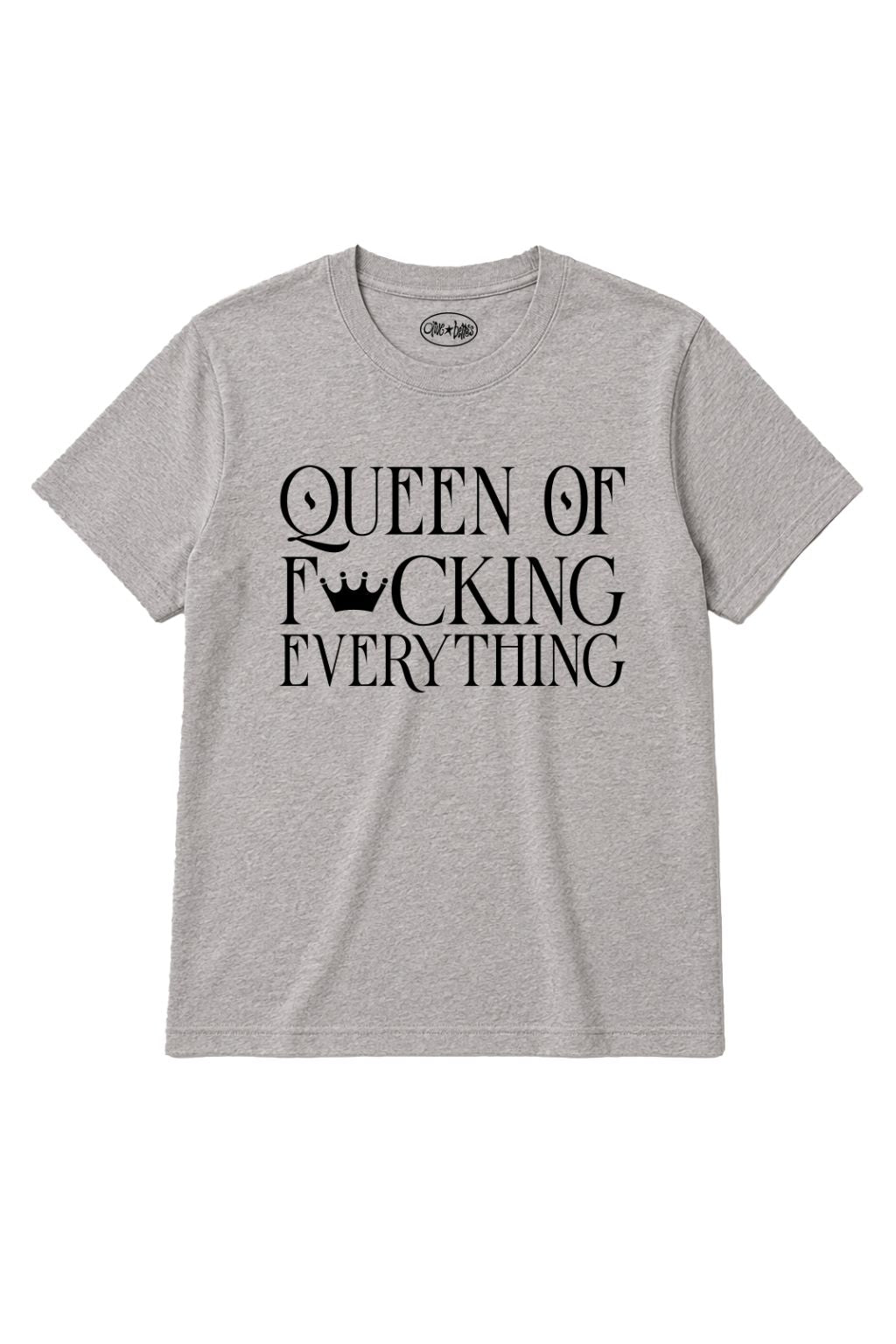 Olive and Bette's - Queen of Everything Tee